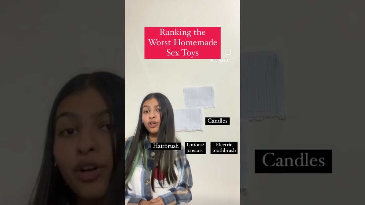 worst home made sex toys people often use 