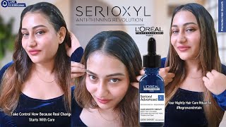L'Oréal Professionnel Serioxyl Advanced Density Activator Review | Hair Growth Serum for thick Hair