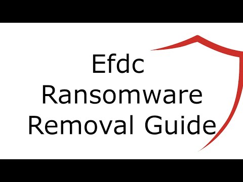 Efdc File Virus Ransomware [.Efdc ] Removal and Decrypt .Efdc Files