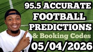 FOOTBALL BETTING TIPS & PREDICTIONS TODAY 05/04/2026 | SAFE PICKS FOR SUNDAY #footballpredictions