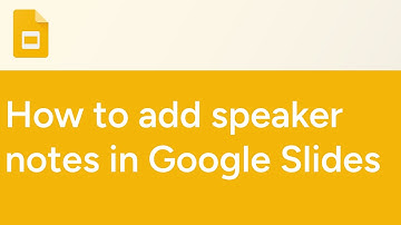 How to add speaker notes in Google Slides