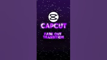 CapCut ✦ Smooth Fade Out Transition ✦ #shorts #capcutedit