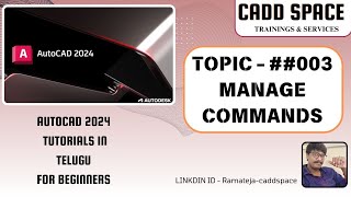 autocad 2024 introduction 003 topic - manage commands