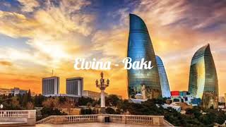 Elvina - Bakı (Lyrics Video)