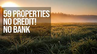 Land for Sale NO BANK - NO CREDIT 59 Properties