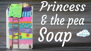 Princess & the Pea cold process soap making tutorial. Soap dough embeds