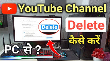PC Se YouTube Channel Delete Kaise Kare | How to delete youtube channel from pc