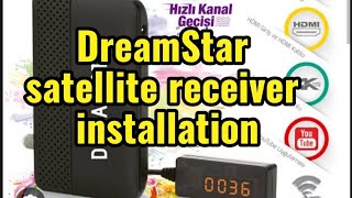 Channel installation of DreamStar satellite device