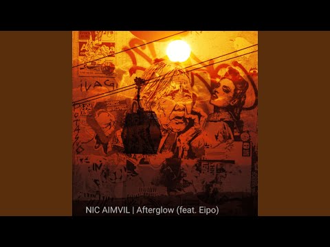 Afterglow Feat Eipo 