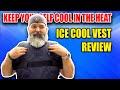 Keep YourSelf Cool With A Cooling Vest!  ICE COOL VESTS Unboxing and Review