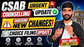 Csab Counselling Urgent Update✅😳 Shocking New Changes Choice Filing |csab Counselling Choice Filling