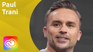 Celebrity Getting Started in Adobe Spark with Paul Trani - 1 of 2 | Adobe Creative Cloud Wealth
