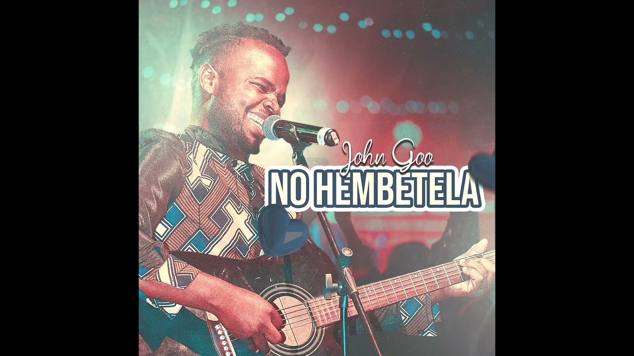 John Goo No Hembetela (Áudio oficial)