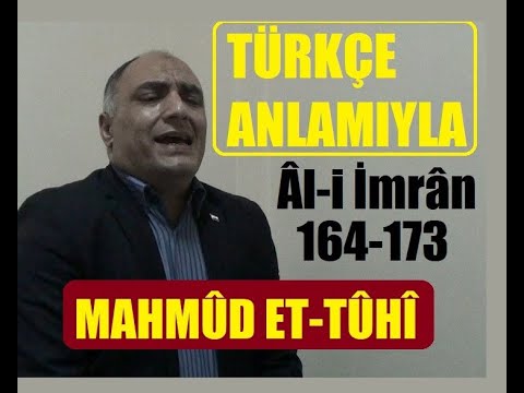 Şeyh Mahmut TUHİ.. Al-i İmran 164-173