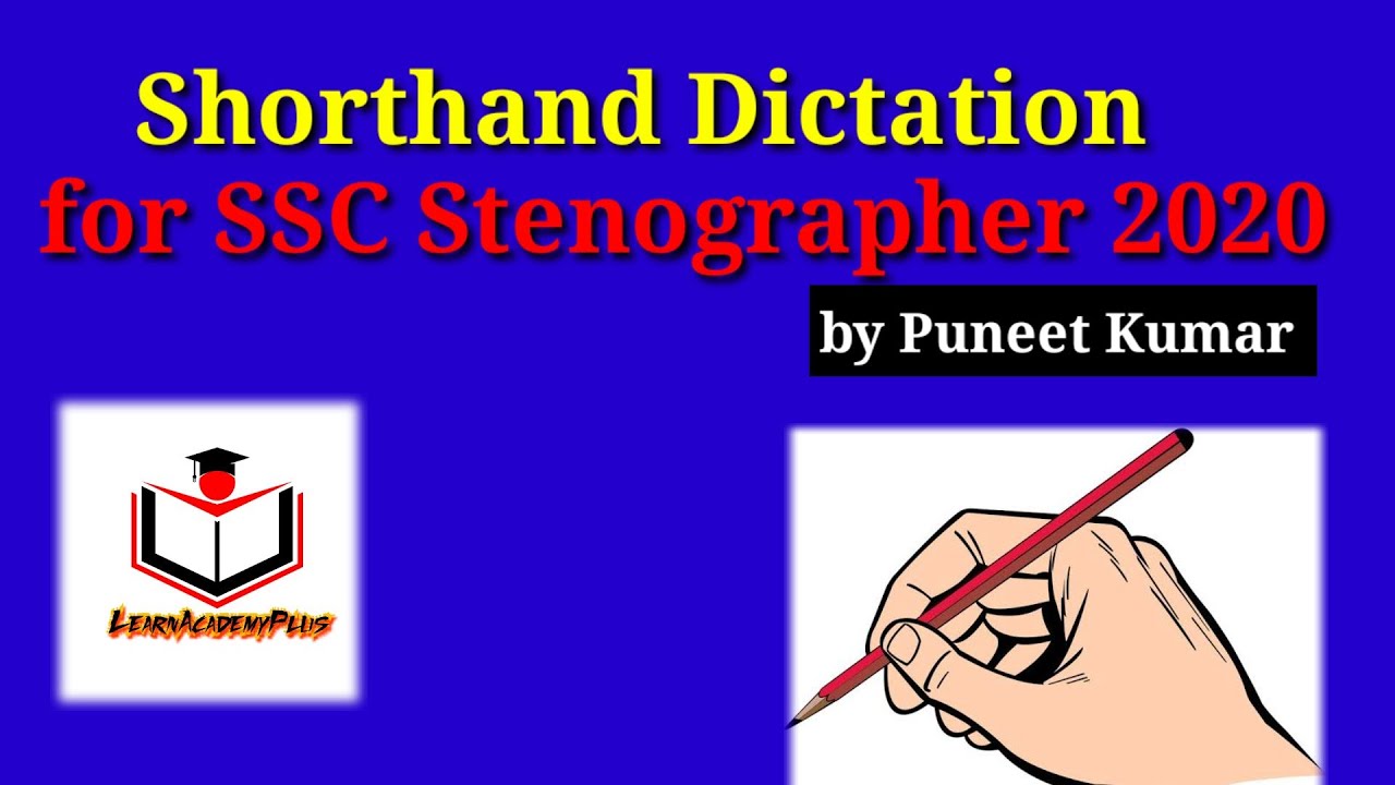 Shorthand Transcription at 90 wpm for Ssc steno Grade C And D, Important Transcription for Steno