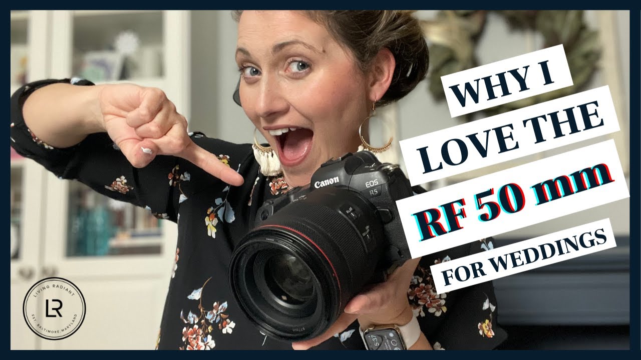 Why I LOVE the RF 50mm Canon Lens for Weddings YouTube