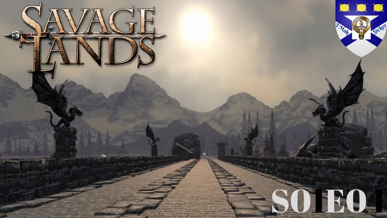 Savage Lands S01E04 "Freydalyn" -Multiplayer "Let's Play"