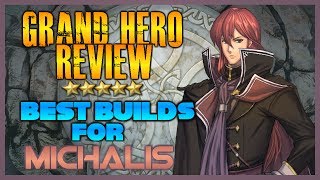 Grand Hero Review and Builds: Michalis - Fire Emblem Heroes