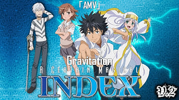 A Certain Magical/Scientific Index/(Railgun/Accelerator) | Maon Kurosaki - Gravitation Extended V2 |