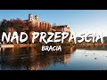 Bracia - Nad Przepascia Lyrics 🎶