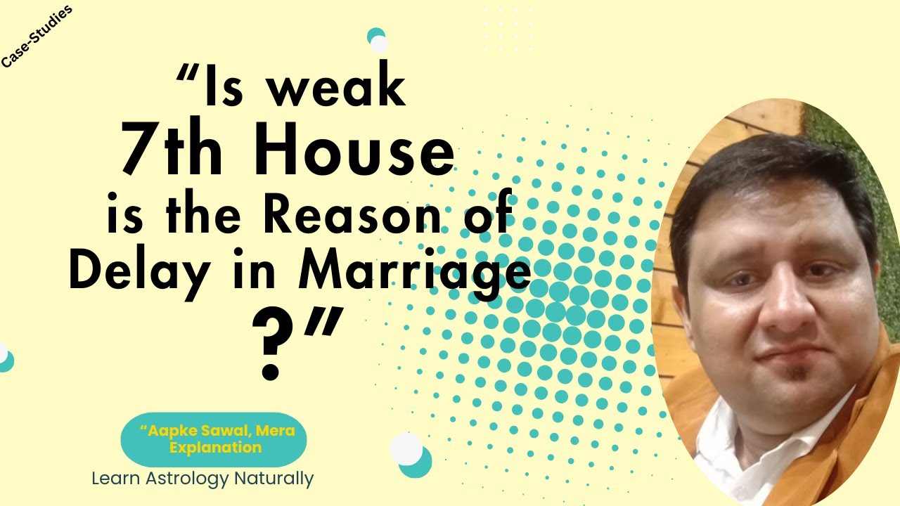 “7th House Weak Ho To Shaadi Delay Kyun Hoti Hai? Real Astrology Reason”