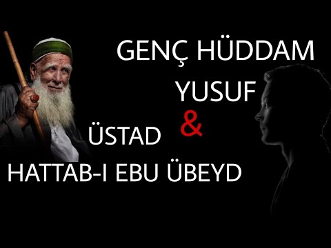 HÜDDAM | YUSUF ÜSTADI | HADDAB-I EBU ÜBEYDİN İBRETLİK HİKAYESİ | KORKU HİKAYESİ | PARANORMAL OLAYLAR