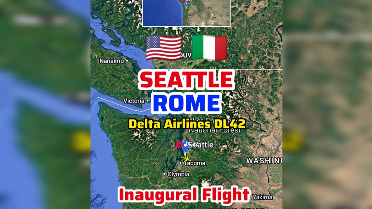 Seattle To Rome Flight Path Seattle 🇺🇸 to Rome 🇮🇹 Flight Route by Delta Airlines DL42 - YouTube