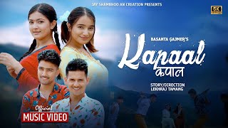 Kapaal - Nepali Song || Basanta Gajmer || Biraj Basnkota, Atit Niraula, Jesika Pokhrel, Jyoti Khadka