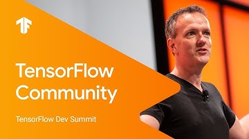 TensorFlow Open Source Community And Collaboration  (TF Dev Summit 