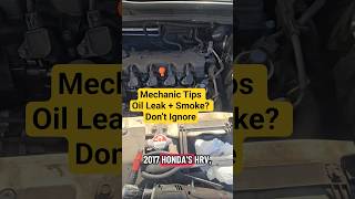 Mechanic Tips Burning Oil Smell? Honda HR-V Valve Cover FAIL! #shorts #Mechanic #tips #Hondahrv