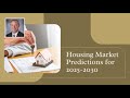 Housing Market Predictions for 2025-2030
