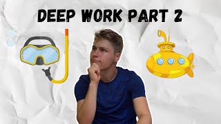 HOW TO GET MORE DONE Deep Work Book Summary Part 2