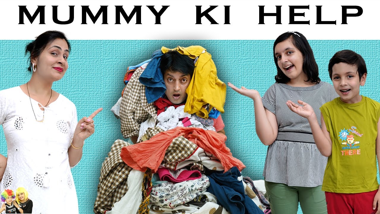 Mummy Ki Help Family Comedy Movie Funny Type Of Father yu And Pihu Show Youtube