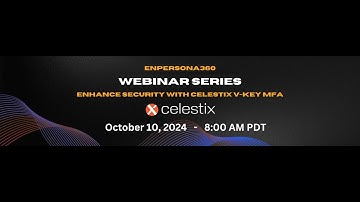 Enhance Security With Celestix V Key MFA Oct 2024