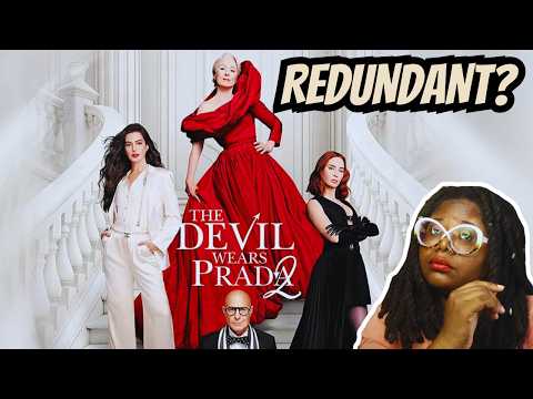 The REDUNDANCY of The Devil Wears Prada 2 [CC]