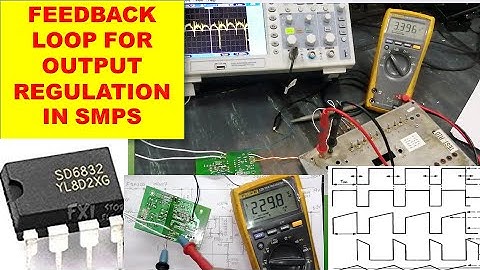 #257 FEEDBACK Loop in Switch Mode Power Supply SMPS