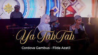 Ya Tabtab Wa Dallaa | Cordova Gambus Cover | Filda Azatil | ENPI Music Live Session