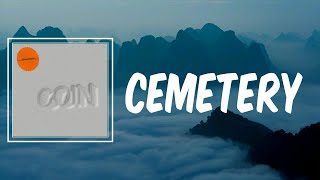 Cemetery (Lyrics) - COIN