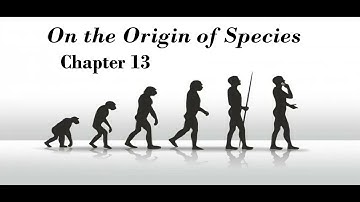 Chapter 13 | On the Origin of Species