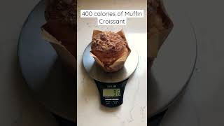 #100 Calories Of Muffin Croissant=96g. #shorts #viral #short #trending #shortvideo #freefire #fyp