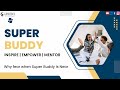 Super Buddy | Diversity & Inclusion | Positive Work Culture