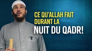CE QU'ALLAH ACCORDE A SES SERVITEURS DURANT LA NUIT DU DESTIN 