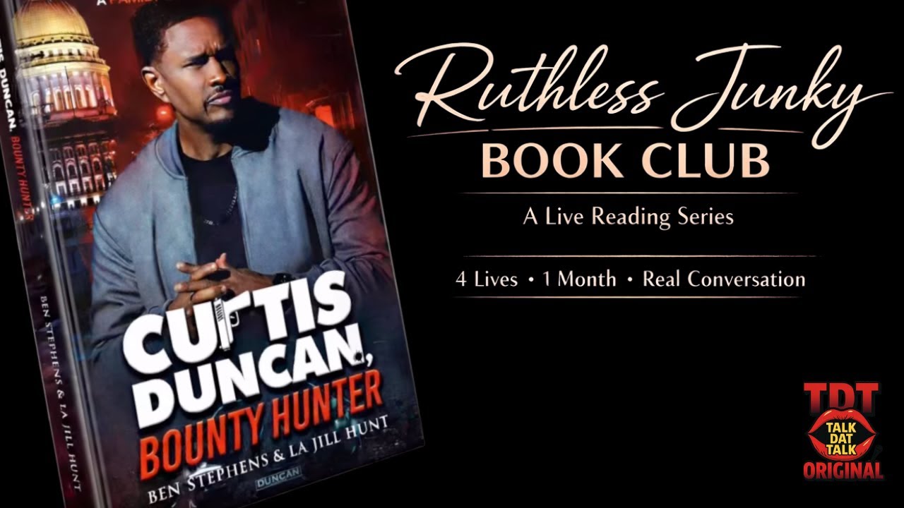 The Family Business Presents "Curtis Duncan Bounty Hunter"| Ruthless Junky Book Club