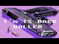 BALLER–I`m is BVCK