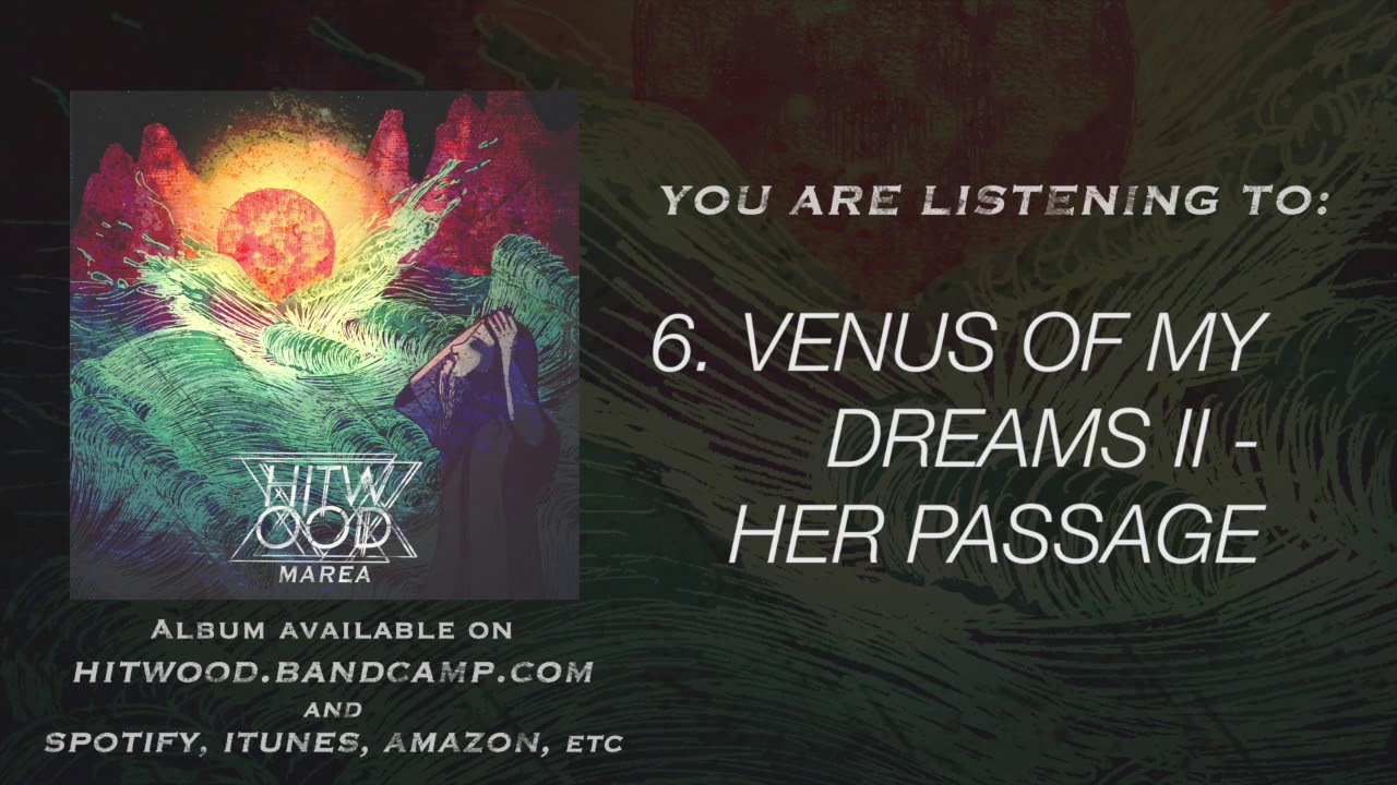 Hitwood - Venus of My Dreams II (Melodic Death Metal 2018)