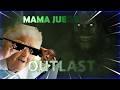 Mi MAMA juega OUTLAST