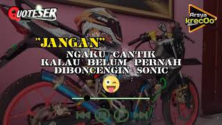 Story WA quotes bijak (HONDA SONIC INDONESIA)