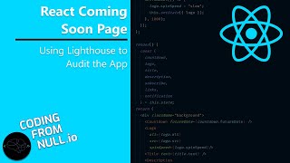React Coming Soon Page #13 - Using Lighthouse to Audit Your App
