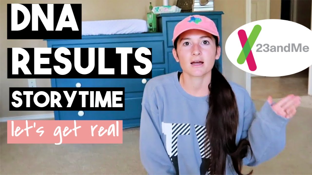 23andme DNA TEST RESULTS | STORYTIME | PART 1 - YouTube