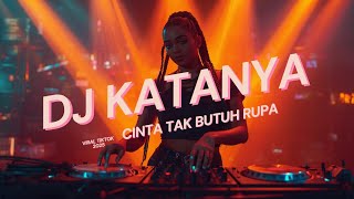 Download Lagu DJ CINTA TAK BUTUH RUPA |VIRAL TIKTOK 2025 MP3